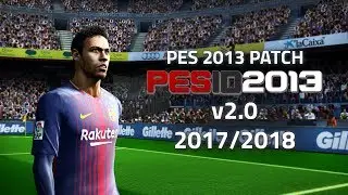 PES 2013 Update 2017-2018 Patch - PES-ID Ultimate Patch v2.0 Full Preview