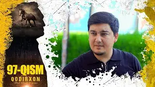 Qodirxon (Dil yarasi 9-mavsum) 97-qism