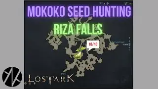 Lost Ark - Mokoko Seed Hunting - Riza Falls
