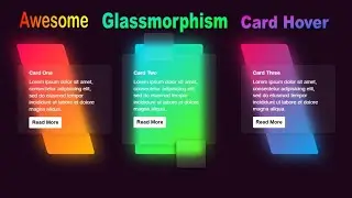Create Card Hover Effects With Glassmorphism Card | Glass morphism Card