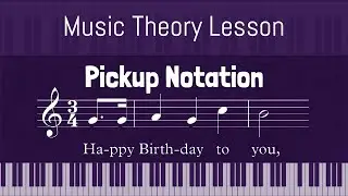 Anacrusis Notation in Music Theory: Understanding the Importance of Pickup Notes