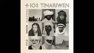 Tinariwen - Idrache (Traces Of The Past) | Full Album Stream