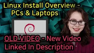 Linux Install Overview - PCs and Laptops
