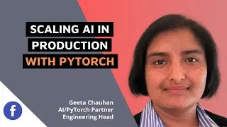 Scaling AI in Production with PyTorch
