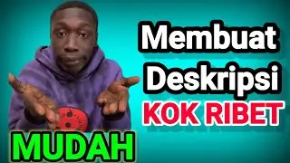 Cara membuat deskripsi youtube agar selalu dikunjungi
