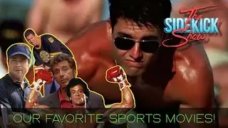 #thesidekickshow our FAVORITE Sports Movies!!