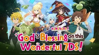[7DS] X [KONOSUBA!] Official Collaboration Trailer