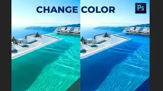 Easy change Water color with Photoshop (Đổi màu nước Photoshop) 