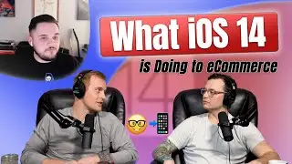 What IOS 14 is Doing to eCommerce