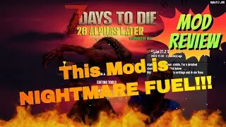 28 Alphas Later Mod Review | 7 Days to Die Mod | First Seven Days