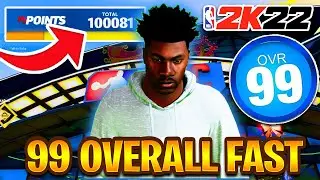 Reach 99 Overall Fast NBA 2K22