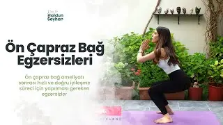 Ön Çapraz Bağ Ameliyatı Sonrası Evde Kolayca Yapabileceğiniz 15 Egzersiz