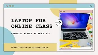 Bought laptop in Shopee | Huawei Matebook D14 | Laptop for online class plus laptop accessories