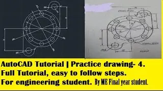 AutoCAD tutorial | Practice Drawing - 4| Full step by step instruction |
