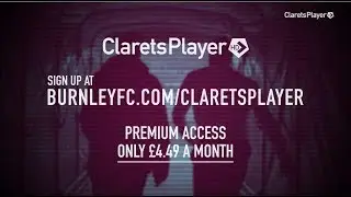 Sign Up To Clarets Player | 2017/18