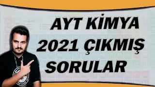 AYT KİMYA 2021 ÇIKMIŞ SORULAR BENZER DENEMESİ