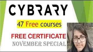 47 Free CYBRARY courses with certificates| November Special|2020