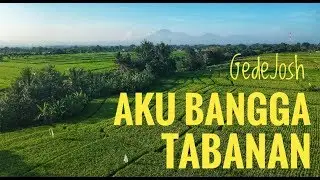 Gede Josh - Aku Bangga Tabanan (Official Video Lyric)