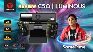 กล้อง WEBCAM สุดจ๊าปที่ตอบโจทย์ทุกการใช้งาน FANTECH FC50 Luminous Review #webcam #camera #fantech