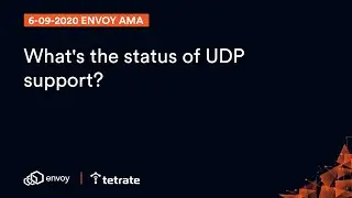 Envoy Proxy: UDP Support