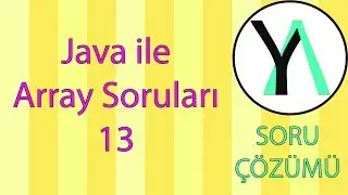 Java ile Array Soruları (Orta 9)