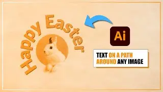 Text on a Path Around any Image in Illustrator (Tips & Tricks) - 