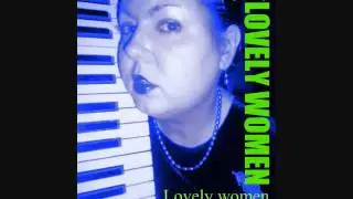 Lovely Women by The Monocles