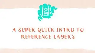 A Super Quick Intro to Reference Layers in Procreate on iPad.