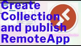 How to Create Collection and publish Remote App