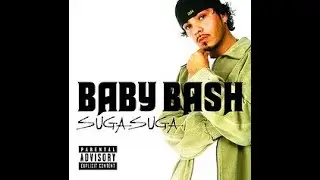 Baby Bash - Suga Suga (Freeform Bass)