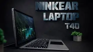 Ninkear laptop T40 - НОУТБУК,ПЛАНШЕТ |ОБЗОР
