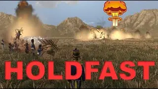 Holdfast is the most explosive game