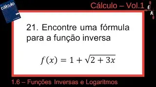 1.6-21  Funções Inversas e Logaritmos