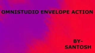 Omnistudio DocuSign Envelope Action || By Santosh