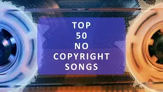 3 hours of NCS - Top 50 Most Popular Songs by NCS | No Copyright Sounds