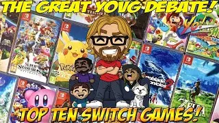 Top 10 Switch Games! The Great YoVideogames Debate!
