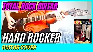 Troy Stetina - Hard Rocker (Guitar Cover) Total Rock Guitar