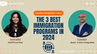 CELPIP Live! The 3 Best Immigration Programs in 2024 - S5E16
