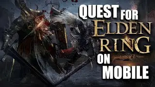 Quest for Elden Ring on Mobile