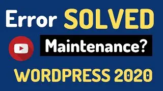🎯 Solved - Briefly Unavailable For Scheduled Maintenance. WordPress Localhost | 2021
