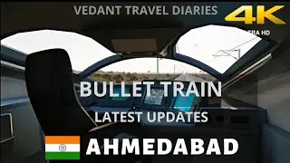 Bullet Train in India Latest Updates 2020 | Sabarmati Station Updates | Vedant Travel Diaries