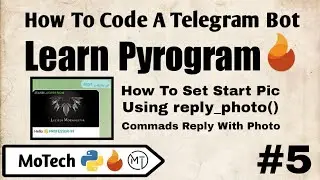 #5 | reply_photo() How To set reply_photo | How make a telegram bot