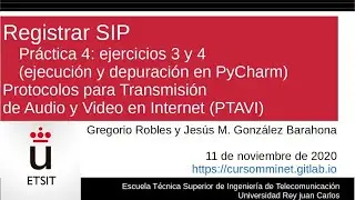 Registrar SIP. Práctica 4: ejercicios 3 y 4 (ejecución y depuración en PyCharm)