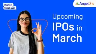 Upcoming IPOs In March 2023 | New Upcoming IPO In India 2023 | Plan your IPO investment