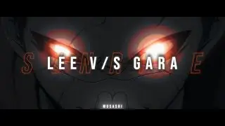 「Gara v/s Lee - Naruto Shippuden | AMV/EDIT #4k