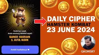 💵 Hamster Kombat Daily Cipher Today 1M Coins 23 June 2024 | Sandi Harian Hamster Kombat 23 Juni 2024