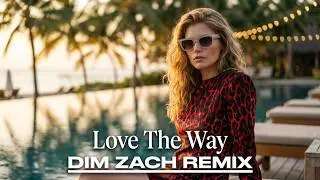 Daytona (feat. Kel & Magnus) - Love The Way (Dim Zach Remix)