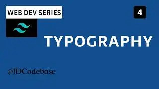 Tailwind CSS Typography, Colors & Media – HTML Tutorial for Beginners | Web Dev Series | JDCodebase