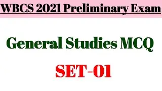 WBCS 2021 Prelims :  General Studies MCQ [ SET- 01] || 