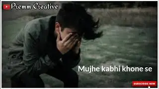 very sad status ||very sad dialogue status||boy's Breakup status||very sad WhatsApp status||goodbye😥